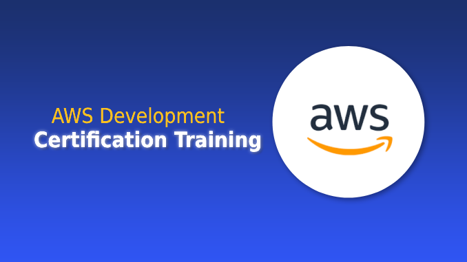 AWS Development Certification Training