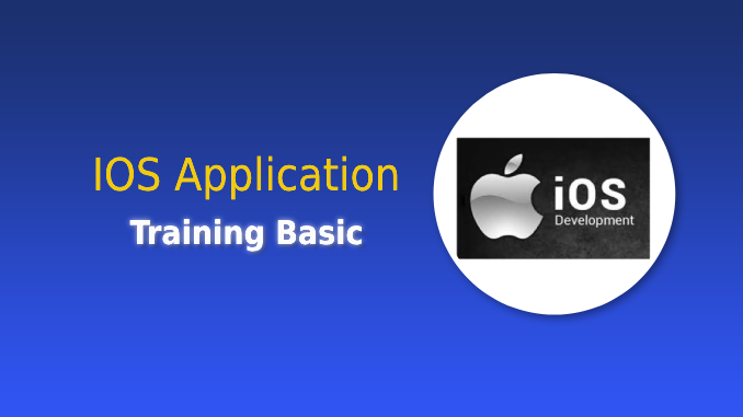 IOS Application Training Basic