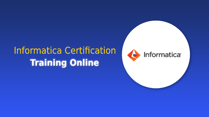 Informatica Certification Training Online