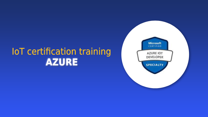 IoT certification training on AZURE