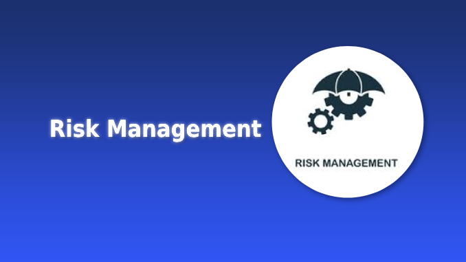 Risk Management