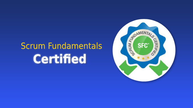 Scrum Fundamentals Certified