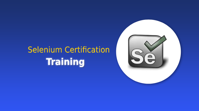 Selenium Certification Training